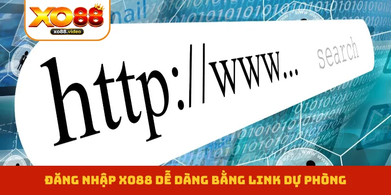 Đăng nhập XO88 dễ dàng bằng link dự phòng Đăng nhập XO88 dễ dàng bằng link dự phòng