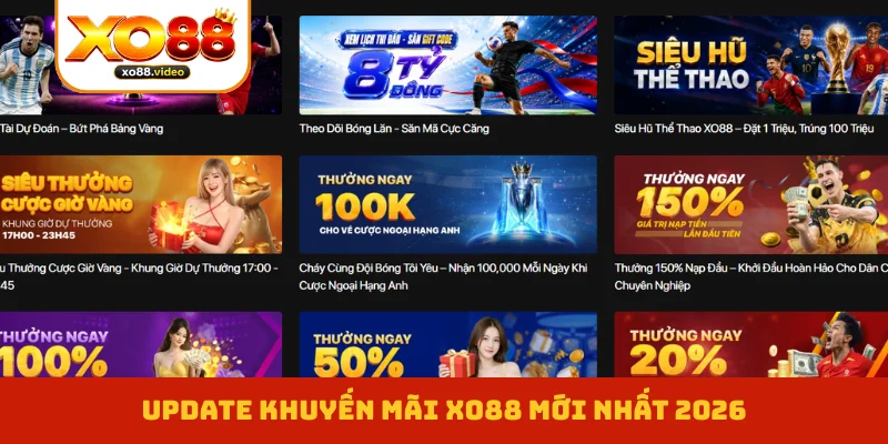 Update khuyến mãi XO88 mới nhất 2026 Update khuyến mãi XO88 mới nhất 2026