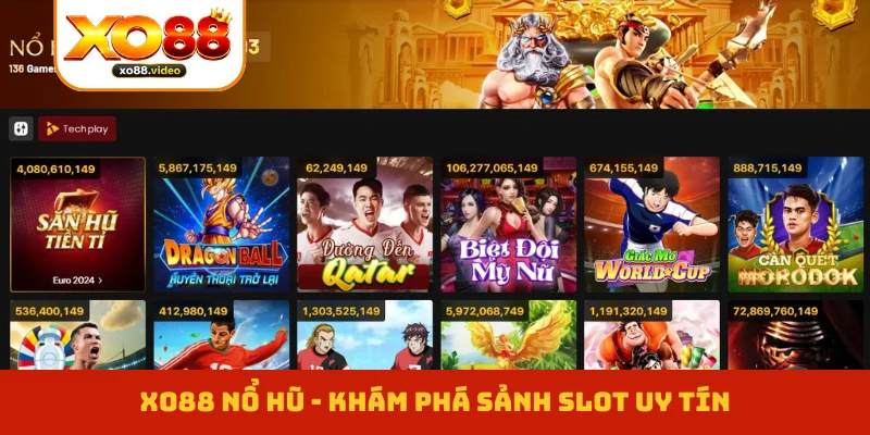 XO88 Nổ Hũ - Khám Phá Sảnh Slot Uy Tín, Nhận Jackpot Cao 1 XO88 Nổ Hũ - Khám Phá Sảnh Slot Uy Tín, Nhận Jackpot Cao