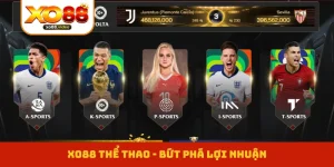 XO88 Thể Thao - Bứt Phá Lợi Nhuận Cùng Hàng Ngàn Kèo Thơm